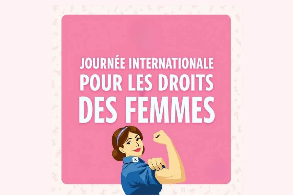 Journée Internationale des Droits de la Femme